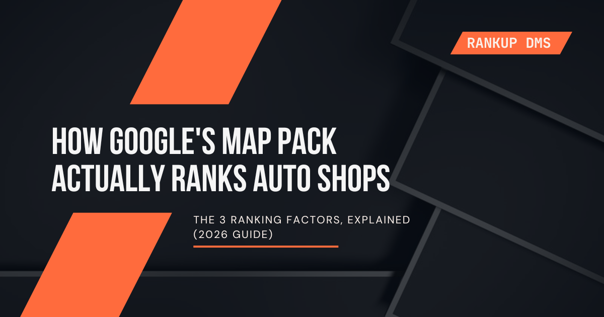 How Google Map Pack ranking factors work for auto shops - 2026 guide